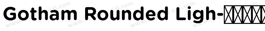 Gotham Rounded Ligh字体转换